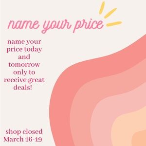 ✨NAME YOUR PRICE SALE✨✨✨✨